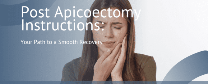 Post Apicoectomy Instructions