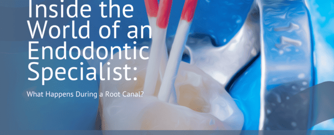 What Happens During a Root Canal?