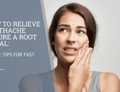 How to Relieve Toothache Before a Root Canal: Simple Tips for Fast Relief