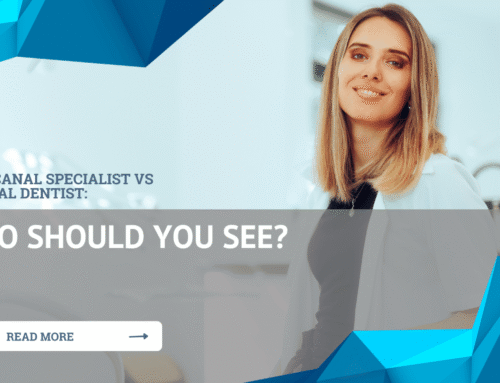 Root Canal Specialist vs General Dentist: Why Expertise Matters for Your Smile