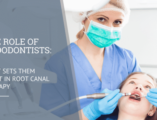 The Role of Endodontists: What Sets Them Apart in Root Canal Therapy