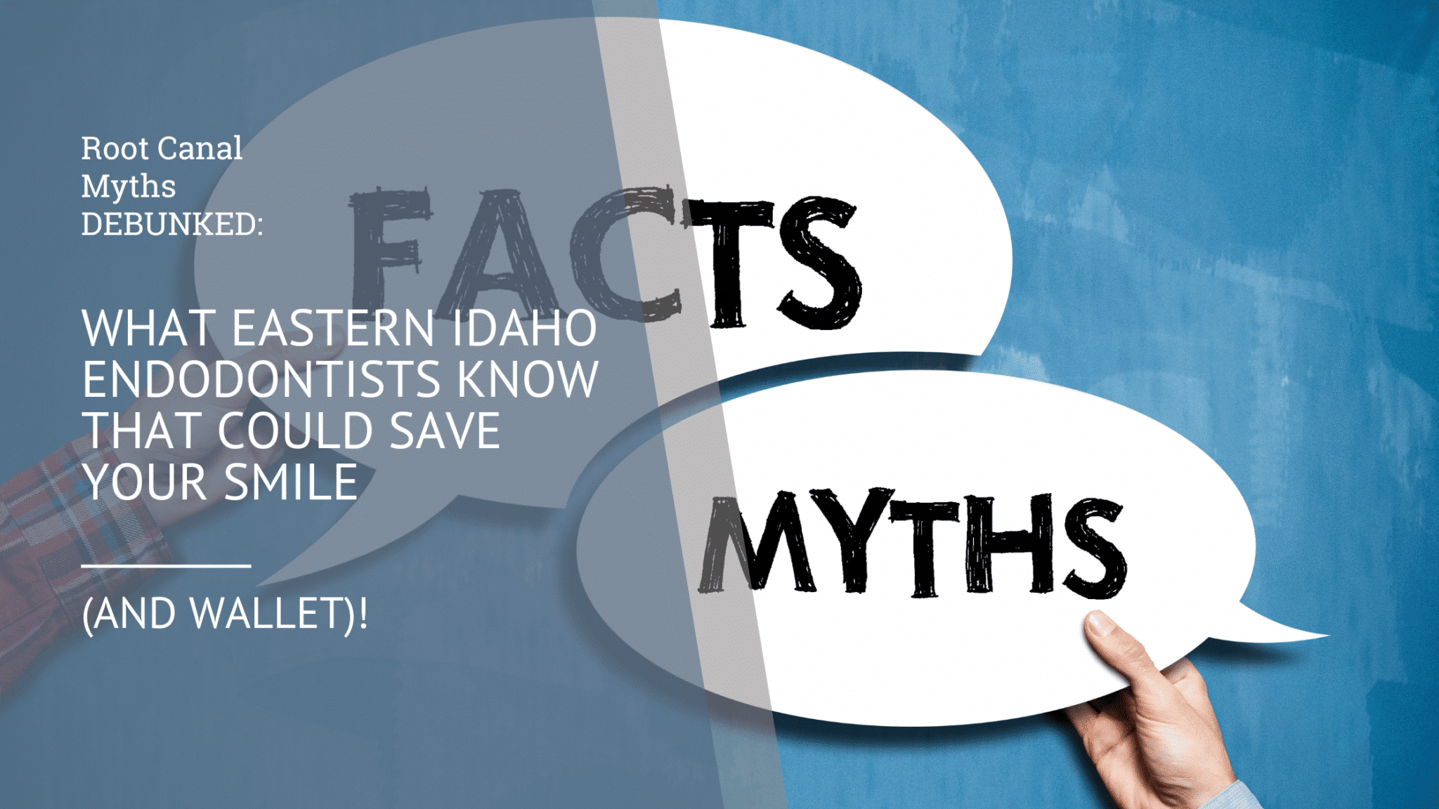 Root Canal Myths DEBUNKED: What Eastern Idaho Endodontists Know That Could Save Your Smile (and Wallet)!